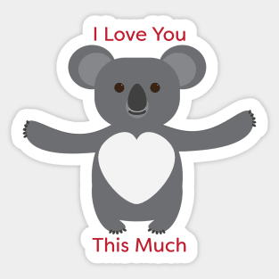 Koala Bear I Love You This Much Sticker